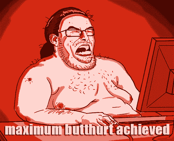 Butthurt